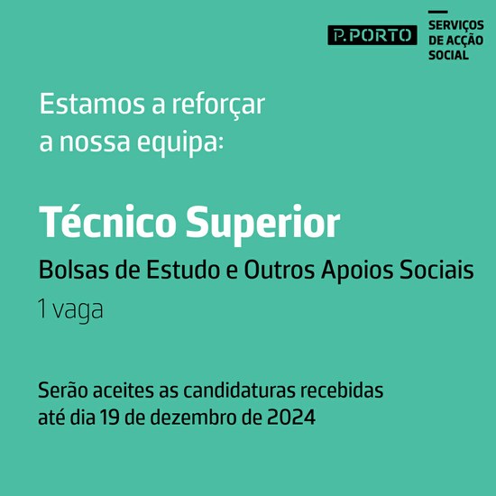 Recrutamento de Técnico Superior - Bolsas de Estudo